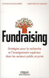 Fundraising - stratégies pour la recherche et l'enseignement supérieur dans les secteurs public et privé
