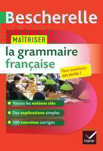 Maîtriser la grammaire française