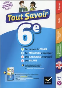 Tout savoir : 6e