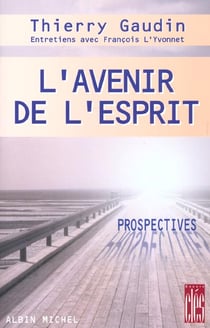 L'avenir de l'esprit