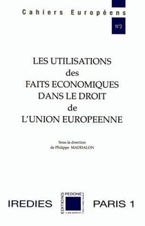 Les utilisations des faits économiques dans le droit de l'union européenne