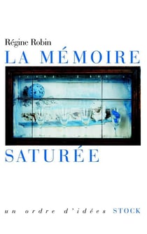 LA MEMOIRE SATUREE