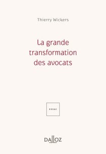 La grande transformation des avocats