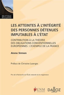 Les atteintes à l'intégrité des personnes imputables à l'Etat