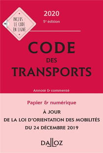 Code des transports, annoté et commenté (édition 2020)