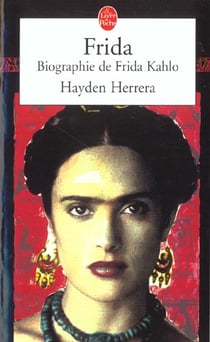 Frida : biographie de frida kahlo