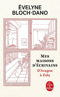 Mes maisons d'écrivains