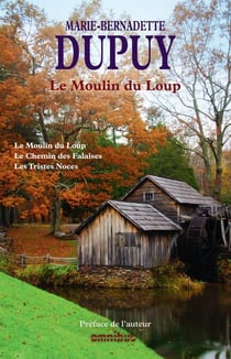 Le moulin du loup : Intégrale vol.1 : Tomes 1 à 3