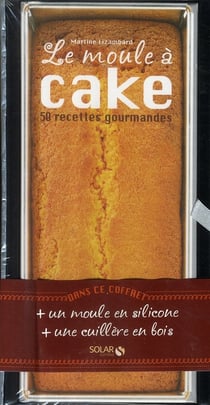 Le moule à cake - 50 recettes gourmandes