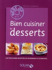 Bien cuisiner les desserts