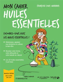 Mon cahier : huiles essentielles