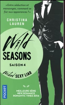 Wild Seasons - tome 4 wicked sexy liar