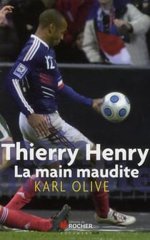 Thierry Henry - la main maudite