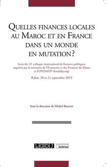 Quelles finances locales au Maroc et en France dans un monde en mutation ?