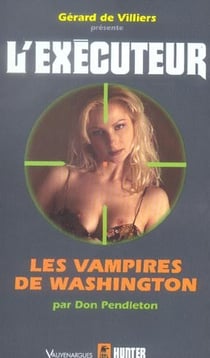 L'exécuteur t.224 - les vampires de Washington