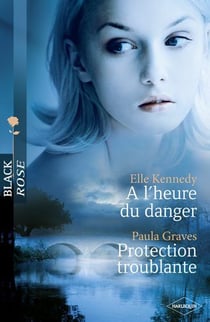 À l'heure du danger - protection troublante