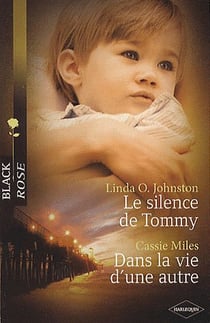 Le silence de Tommy - dans la vie d'une autre