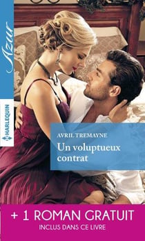 Un voluptueux contrat - un délicieux quiproquo