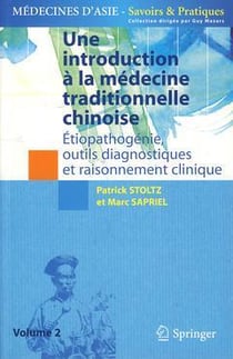Une introduction à la médecine traditionnelle chinoise Tome 2