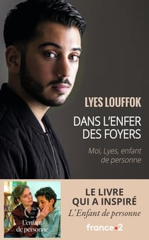 Dans l'enfer des foyers - moi, Lyes, enfant de personne