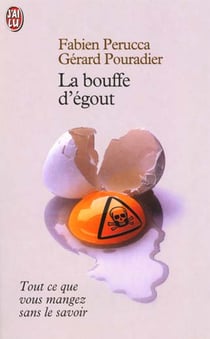 Bouffe d'egout (la)