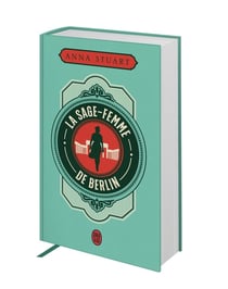 La sage-femme de Berlin Tome 1 : La noyée de Berlin