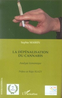 La depenalisation du cannabis - analyse economique