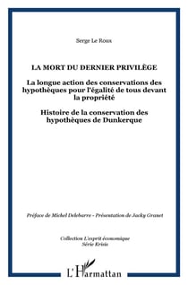 Mort du dernier privilège - la longue action des conservations