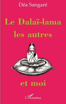 Le dalaï-lama, les autres et moi