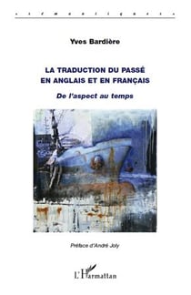 La traduction du passé en anglais et en français - de l'aspect au temps
