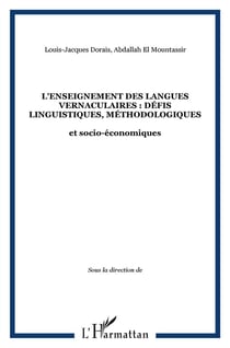 L'enseignement des langues vernaculaires - défis linguistiques, méthodologiques et socio-économiques