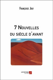 7 nouvelles du siècle d'avant