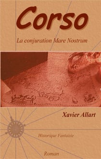 Corso - la conjuration mare nostrum
