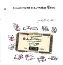 Les aventures de la famille PQ t.3 : assignat de dix livres