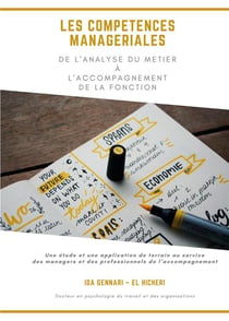 Les compétences managériales de l'analyse du métier à l'accompagnement de la fonction