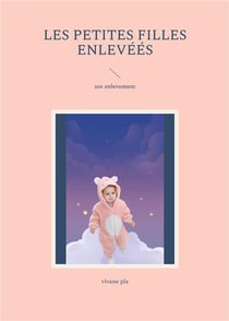 Les petites filles enlevéés : sos enlevement