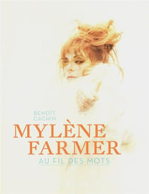 Mylene farmer - au fil des mots