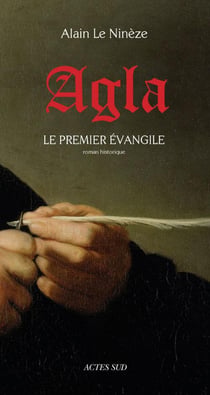 Agla, le premier Evangile