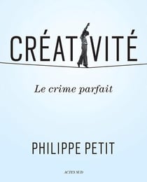 Creativite - le crime parfait