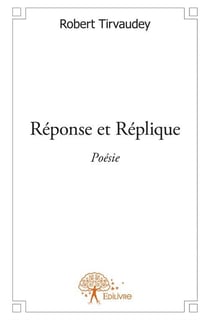 Réponse et Réplique