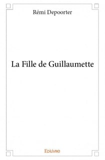 La fille de guillaumette