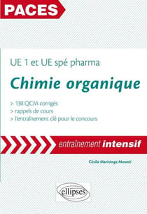 PACES : chimie organique - paces UE1 et UE spé pharma