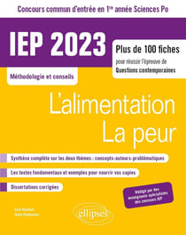 Concours commun IEP 2023 : 1re année. : l'alimentation / la peur