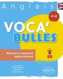 Voca' bulles : Anglais : A1-A2 - mémoriser le vocabulaire anglais autrement