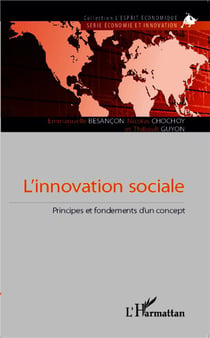 L'innovation sociale - principes et fondements d'un concept