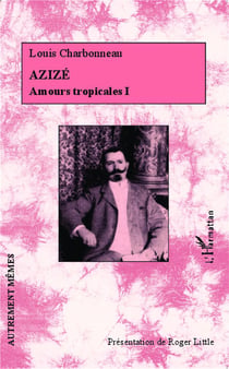 Amours tropicales Tome 1 - Azizé
