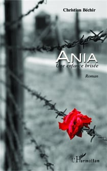 Ania, une enfance brisée