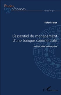 L'essentiel du management d'une banque commerciale - du front office au back office