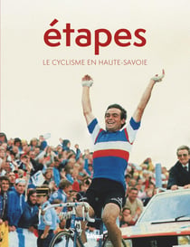 Étapes : le cyclisme en Haute-Savoie