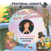 Marlène Jobert raconte : La Petite Fille aux Allumettes